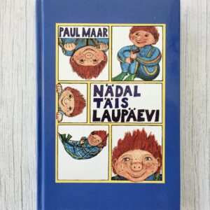Nädal täis laupäevi – Paul Maar