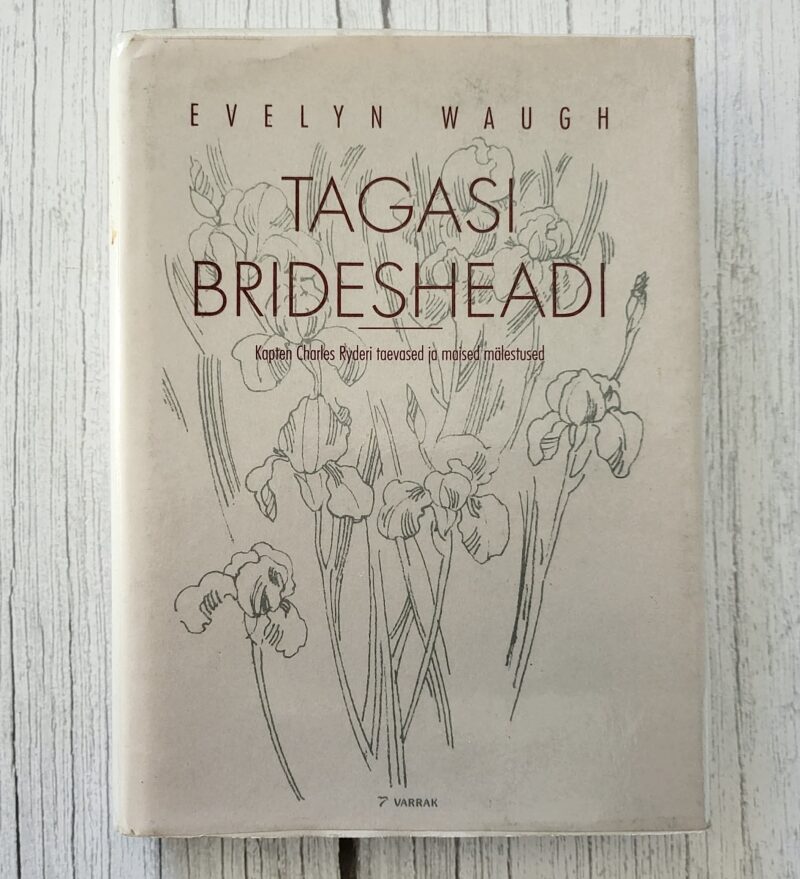 Tagasi Bridesheadi – Evelyn Waugh