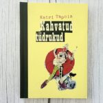 Kahvatud tüdrukud – Katri Tapola