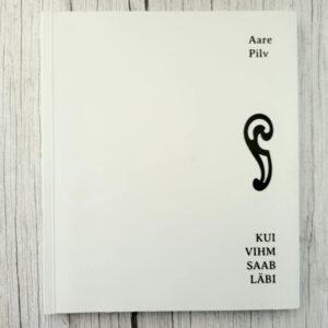 Kui vihm saab läbi – Aare Pilv