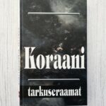 Koraani tarkuseraamat – islami mõtteterad ja tsitaadid