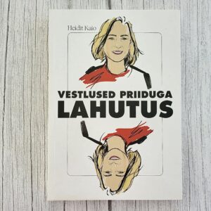 Vestlused Priiduga. Lahutus – Heidit Kaio