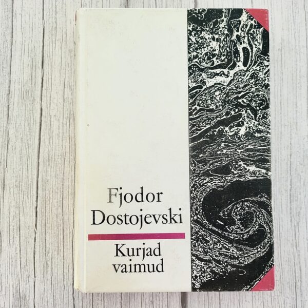 Kurjad vaimud – Fjodor Dostojevski