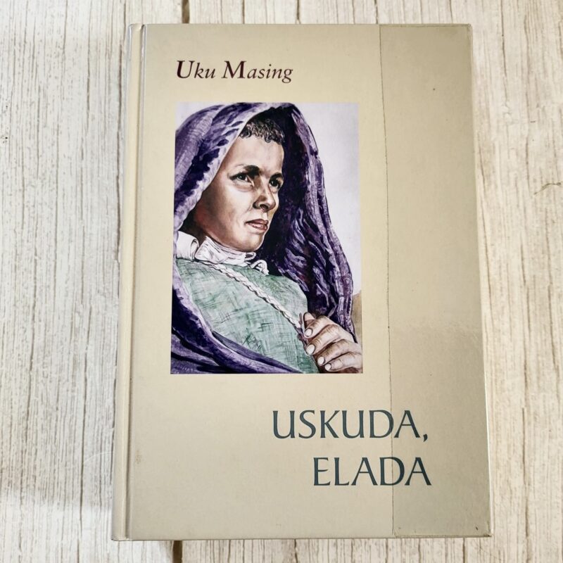 Uskuda, elada – Uku Masing | 59 kirja Kiivitile | Ilmamaa 2006