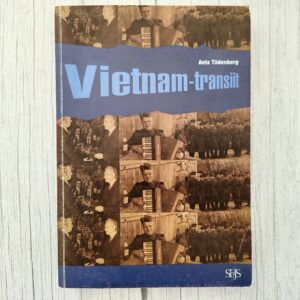 Vietnam-transiit – Ants Tiidenberg | eesti romaan, ajalooline ilukirjandus