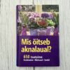 Mis õitseb aknalaual? – Angelika Throll