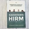 Kasvatamishirm – Po Bronson, Ashley Merryman | lastekasvatus raamat