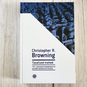 Tavalised mehed - Christopher R Browning