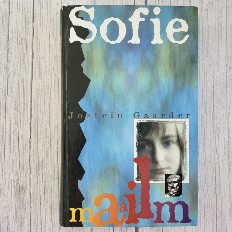 Sofie maailm – romaan filosoofia ajaloost | Jostein Gaarder | maailmakirjandus, filosoofia