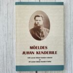 Mõeldes Juhan Kunderile – Helgi Pajo