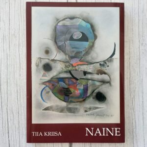 Naine - Tiia Kriisa
