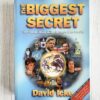 The Biggest Secret – David Icke, 1999