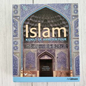 Islam: Kunst ja arhitektuur – Peter Delius, Markus Hattstein