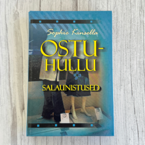 ostuhullu-salaunistused-sophie-kinsella-raamat Ostuhullu salaunistused – Sophie Kinsella