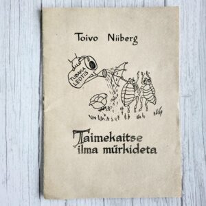 Taimekaitse ilma mürkideta – Toivo Niiberg
