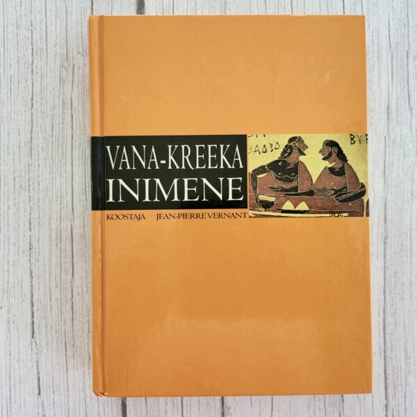 Vana-Kreeka inimene – Jean-Pierre Vernant