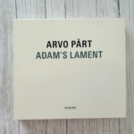 adams-lament-arvo-part-cd Adam’s Lament – Arvo Pärt CD | ECM Records | Klassikaline ja koorimuusika