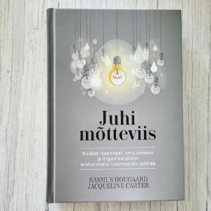 juhi-motteviis-rasmus-hougaard-jacqueline-carter Juhi mõtteviis – Rasmus Hougaard ja Jacqueline Carter