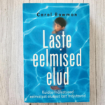 Laste eelmised elud – Carol Bowman